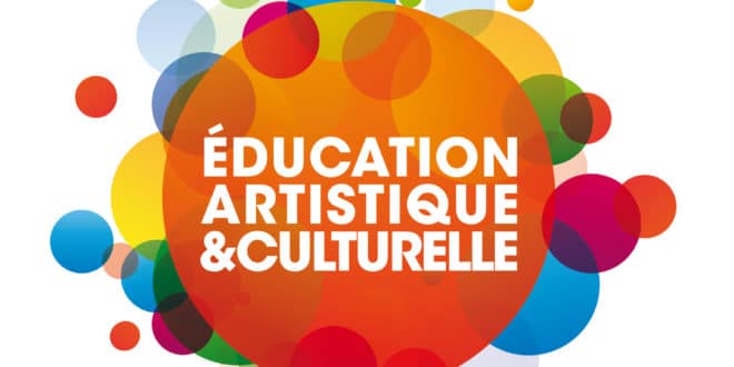 Education artistique et culturelle